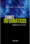 CRIMES INFORMÁTICOS - CONFORME A LEI Nº 12.737/2012                                                                                                                                                                                                         